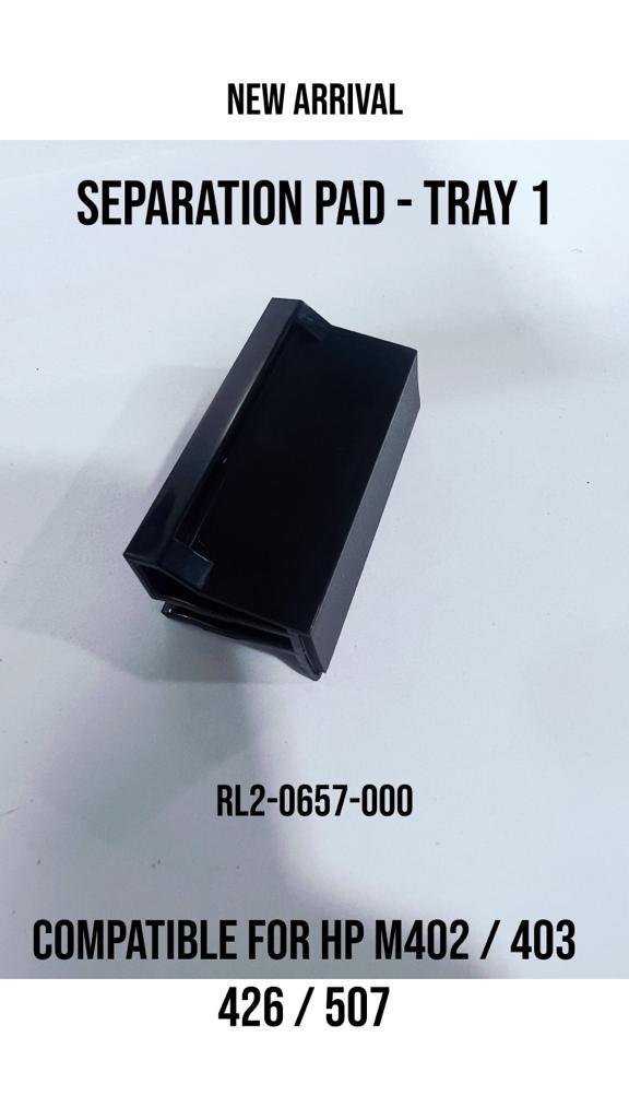 Separation Pad Tray 1 For HP LaserJet Pro M403 / M305 / M405 / M427 / M429 / 4104 / MF465dw / LBP214dw / LBP226dw / MF445dw (RL2-0657) Import New